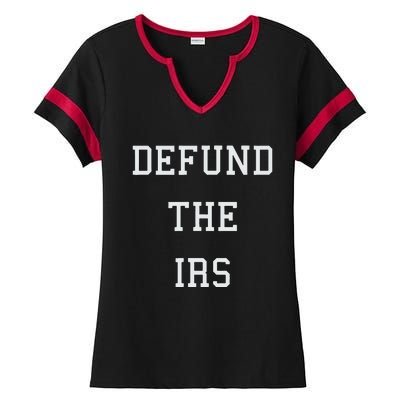 Defund IRS Ladies Halftime Notch Neck Tee