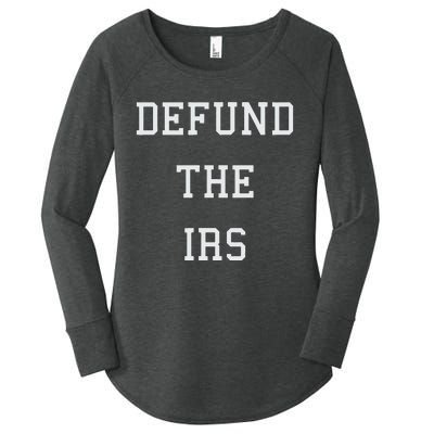 Defund IRS Women's Perfect Tri Tunic Long Sleeve Shirt