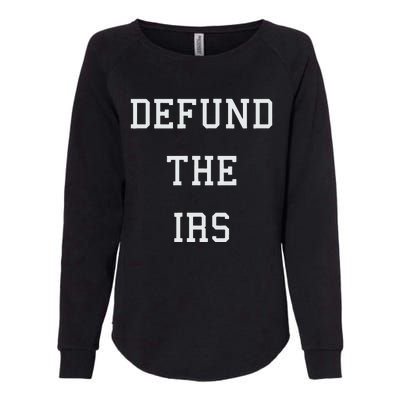 Defund IRS Womens California Wash Sweatshirt