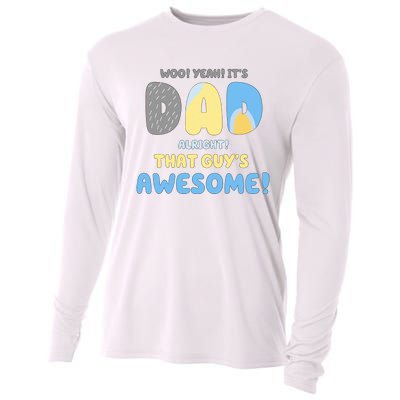 Dad Its Dad Alright That Guys Awesome Father Cooling Performance Long Sleeve Crew