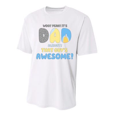 Dad Its Dad Alright That Guys Awesome Father Performance Sprint T-Shirt