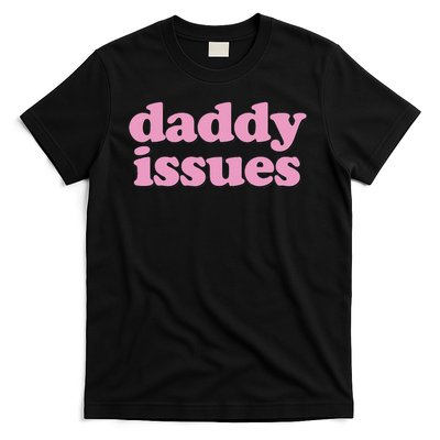 Daddy Issues  T-Shirt