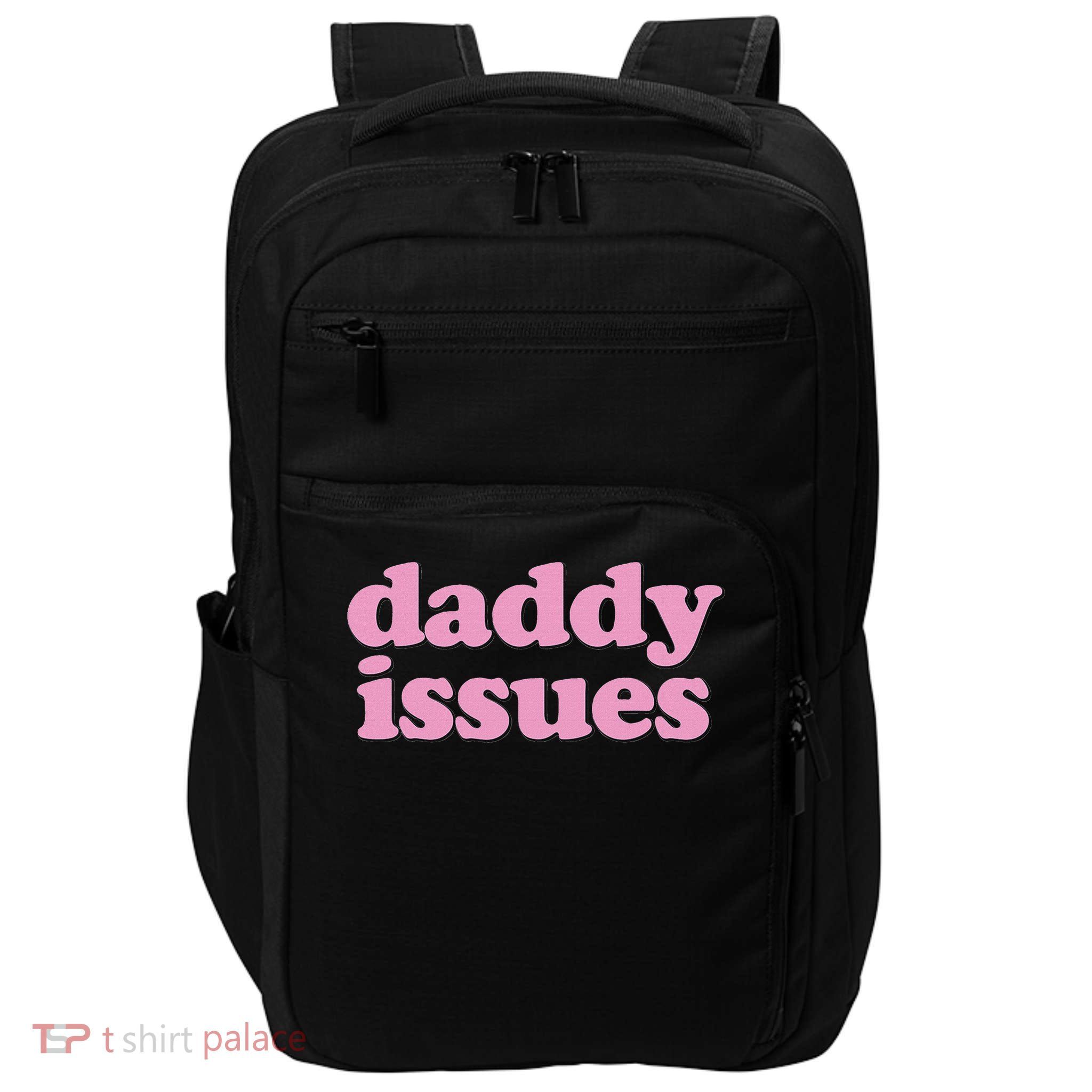 Daddy Issues  Impact Tech Backpack
