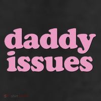 Daddy Issues  11oz C Handle Ceramic Mug