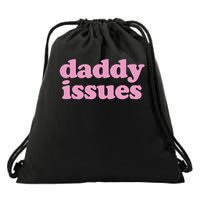Daddy Issues  Drawstring Bag