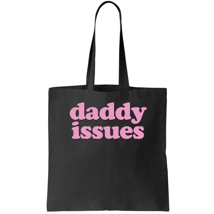 Daddy Issues  Bag