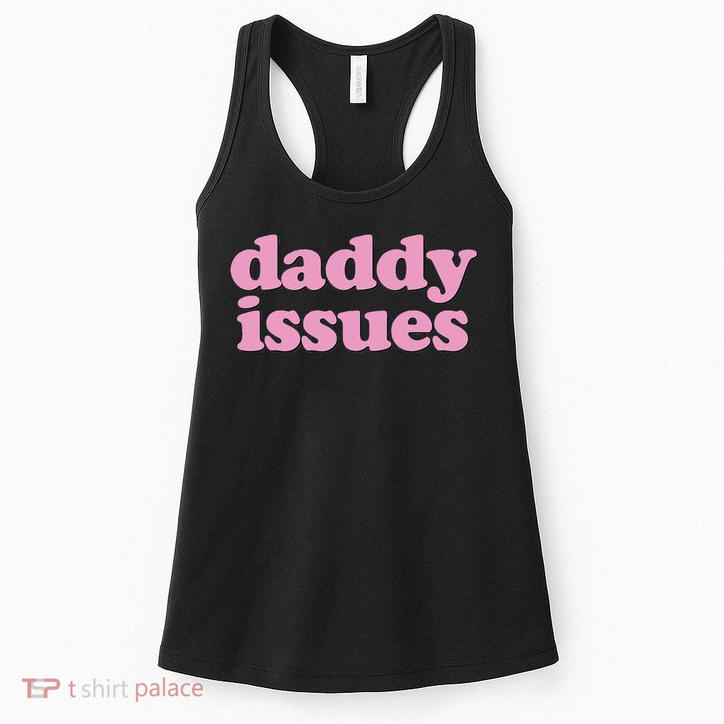 Daddy Issues  Womens Tank Top