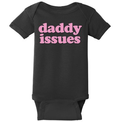 Daddy Issues  Baby Bodysuit