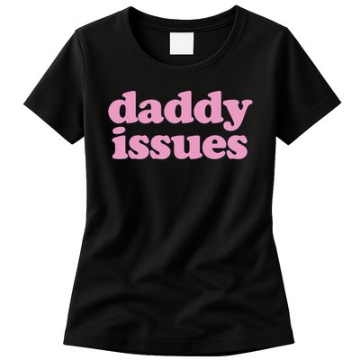 Daddy Issues  Womens T-Shirt