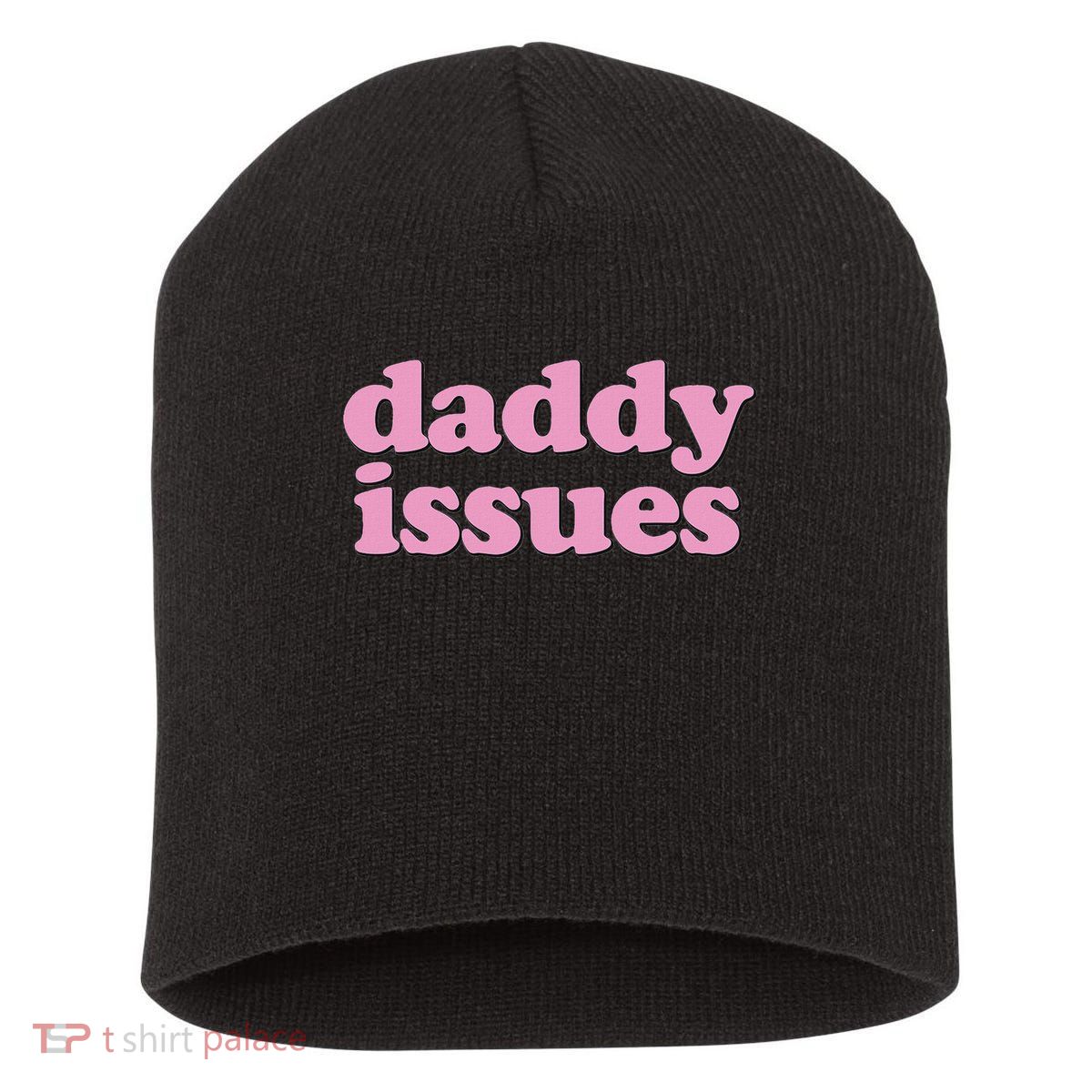 Daddy Issues  Short Acrylic Beanie