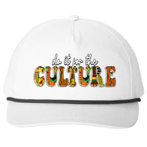 Do It Do It For The Culture Kente Juneteenth Africa American Gift Snapback Five-Panel Rope Hat