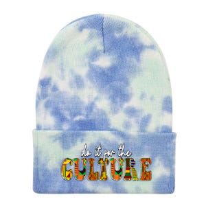 Do It Do It For The Culture Kente Juneteenth Africa American Gift Tie Dye 12in Knit Beanie