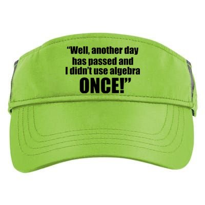 Didn't Use Algebra Today Math Irrelevance Funny Adult Drive Performance Visor