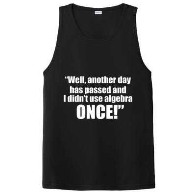 Didn't Use Algebra Today Math Irrelevance Funny PosiCharge Competitor Tank