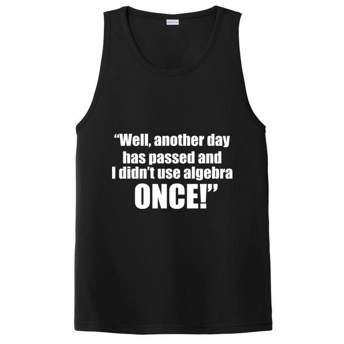 Didn't Use Algebra Today Math Irrelevance Funny PosiCharge Competitor Tank