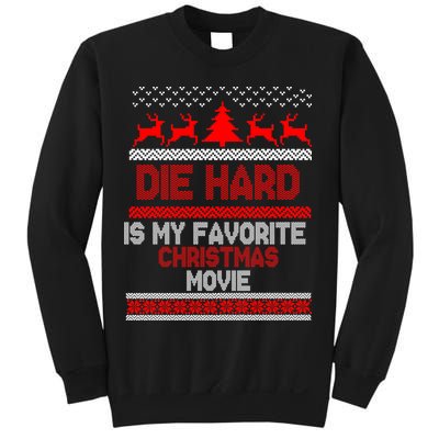 Die Hard Is My Favorite Movie Ugly Christmas Sweatshirt