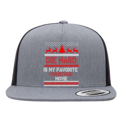 Die Hard Is My Favorite Movie Ugly Christmas Flat Bill Trucker Hat