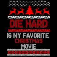 Die Hard Is My Favorite Movie Ugly Christmas Bag