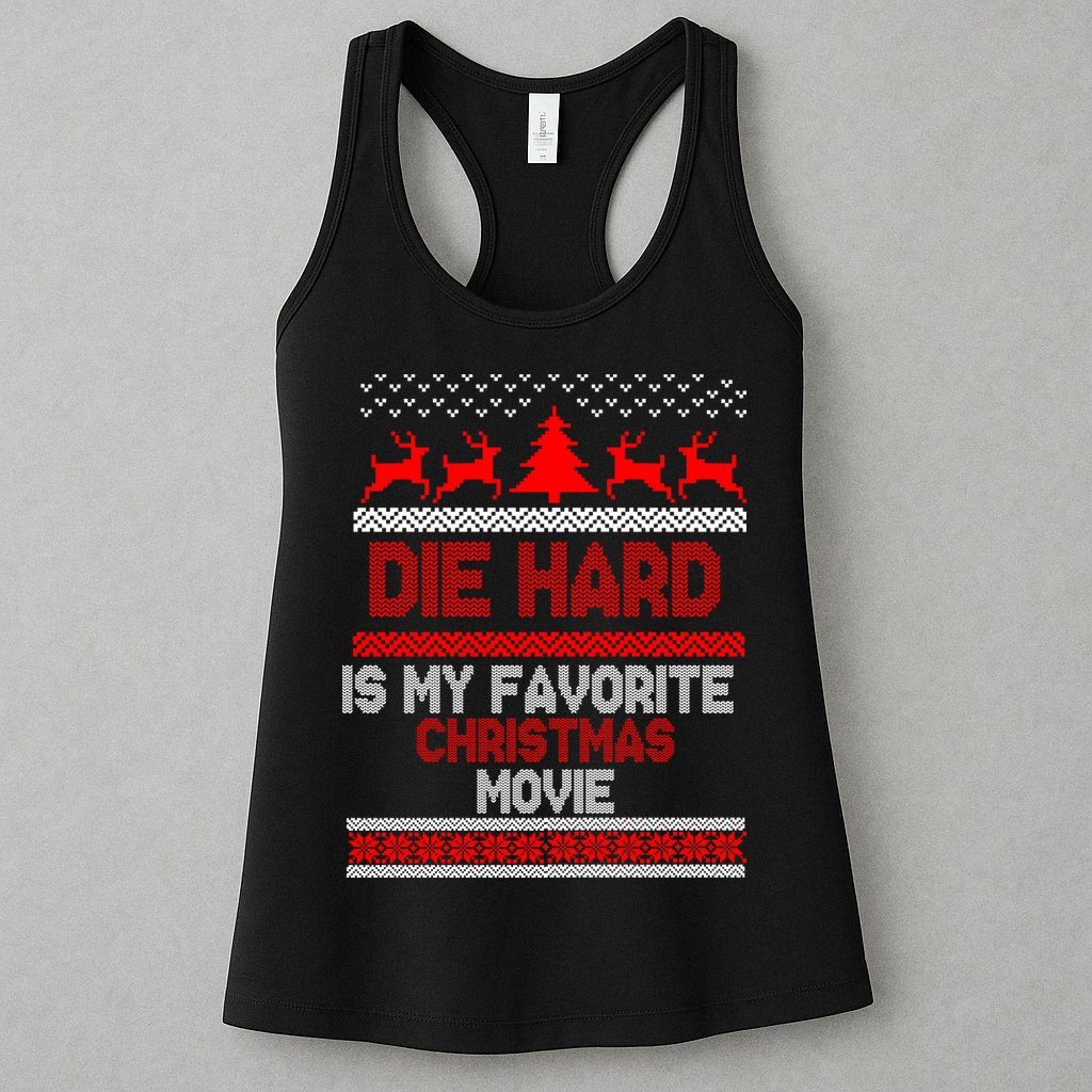 Die Hard Is My Favorite Movie Ugly Christmas Womens Tank Top