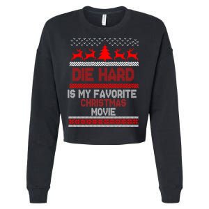 Die Hard Is My Favorite Movie Ugly Christmas Cropped Pullover Crew