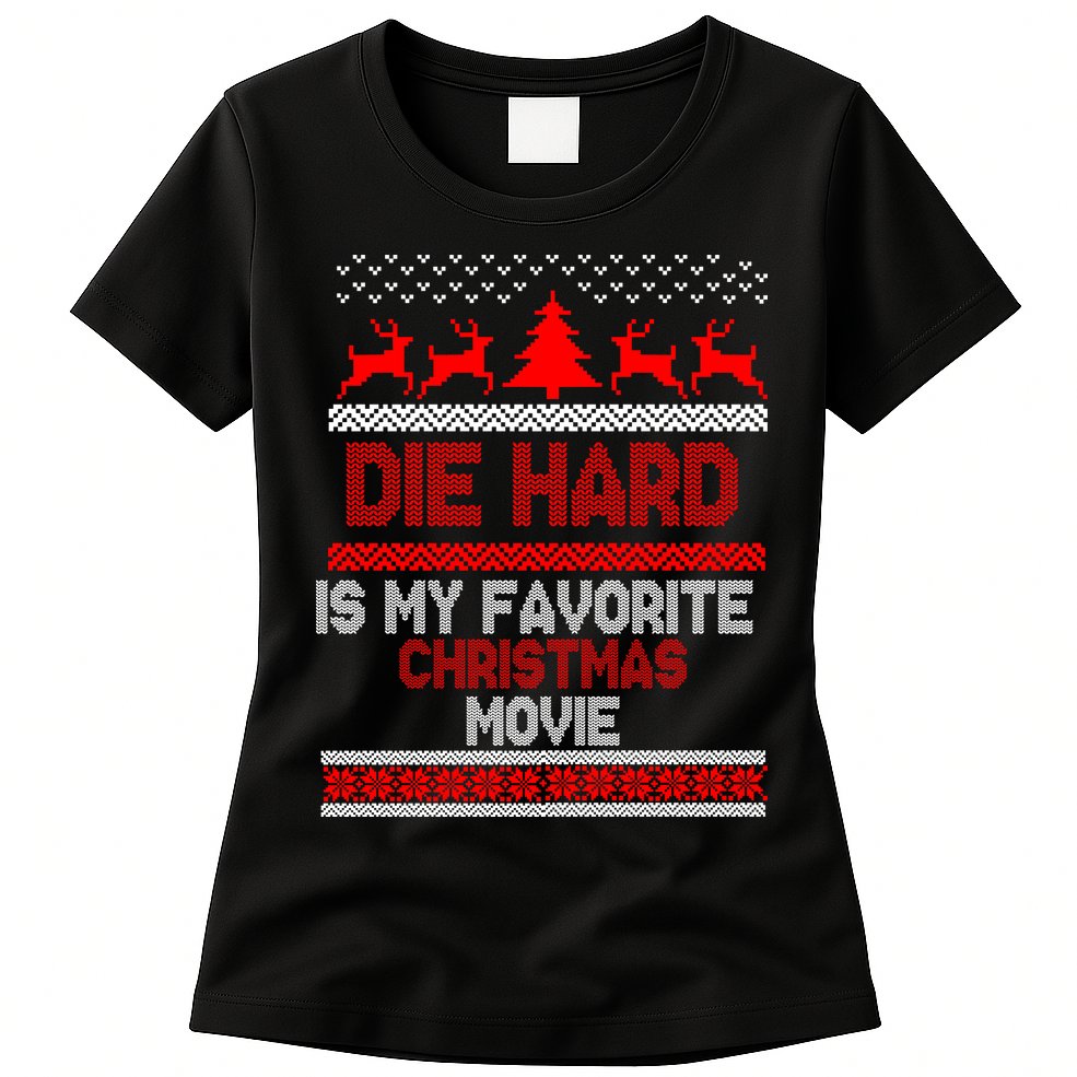 Die Hard Is My Favorite Movie Ugly Christmas Womens T-Shirt