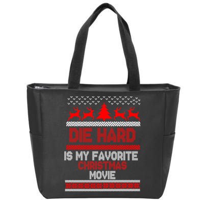 Die Hard Is My Favorite Movie Ugly Christmas Zip Tote Bag