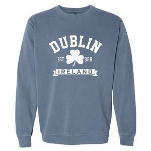 Dublin Ireland Est 988 Clover Leaf Shamrock St Patricks Day Gift Garment-Dyed Sweatshirt