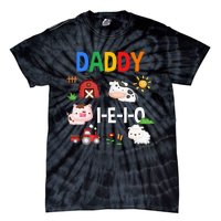 Daddy I E I O Farm Party 3rd Birthday Tie-Dye T-Shirt