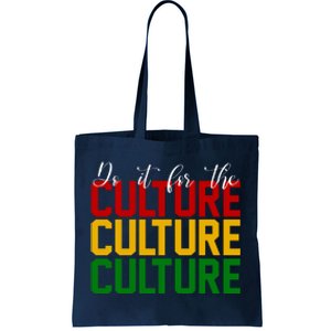 Do It For The Culture African American Pride Tote Bag