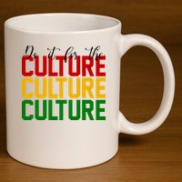 Do It For The Culture African American Pride 11oz C Handle Ceramic Mug
