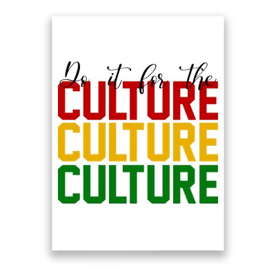 Do It For The Culture African American Pride Poster
