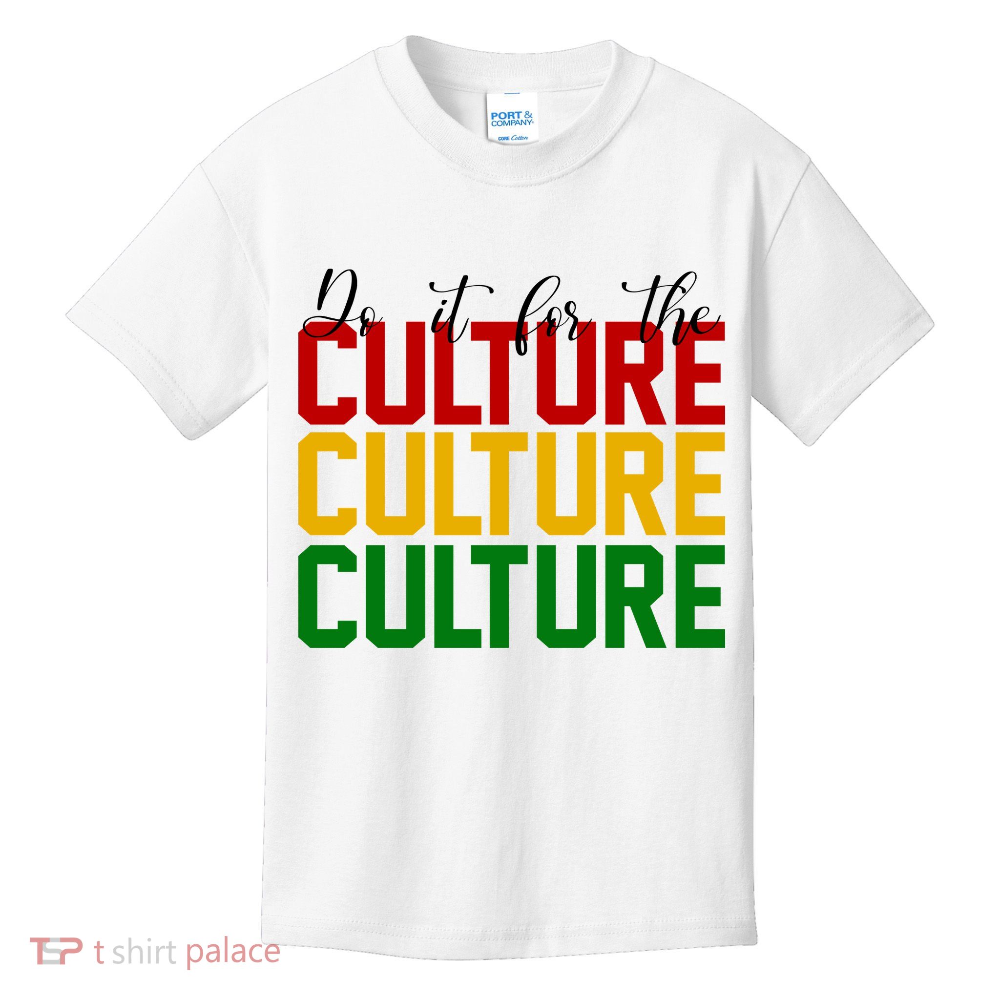 Do It For The Culture African American Pride Kids T-Shirt