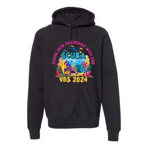 Diving Into Friendship With God Beach Scuba Vbs 2024 Premium Hoodie