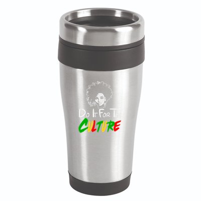 Do It For The Culture Junenth Afro Queen Black History Gift 16oz Travel Tumbler