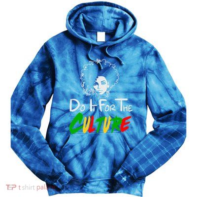 Do It For The Culture Junenth Afro Queen Black History Gift Tie Dye Hoodie