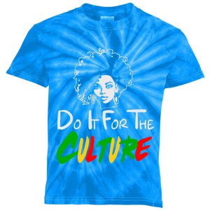 Do It For The Culture Junenth Afro Queen Black History Gift Kids Tie-Dye T-Shirt