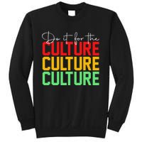 Do It For The Culture Juneteenth Sweatshirt