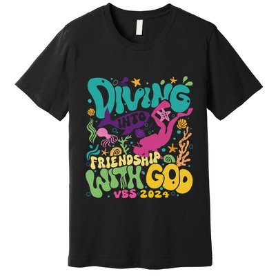 Diving Into Friendship With God Scuba Vbs 2024 Christian Premium T-Shirt