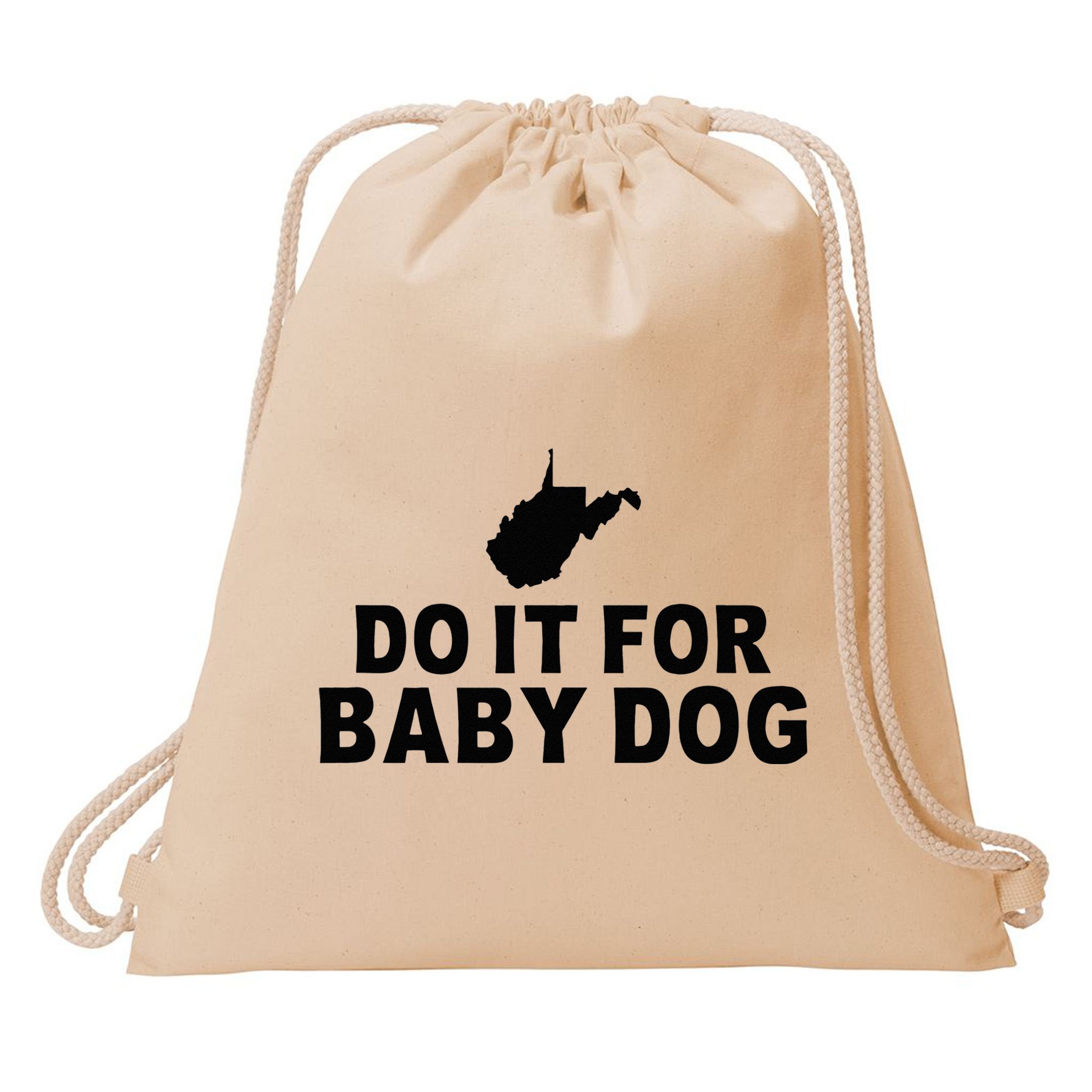Do It For Baby Dog West Virginia Big Jim Justice Drawstring Bag