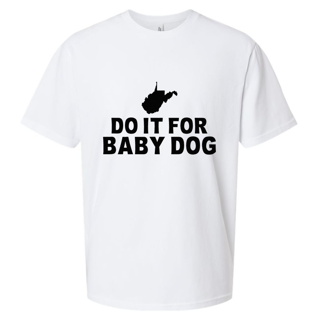Do It For Baby Dog West Virginia Big Jim Justice Sueded Cloud Jersey T-Shirt