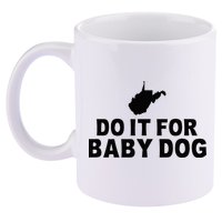 Do It For Baby Dog West Virginia Big Jim Justice 11oz C Handle Ceramic Mug