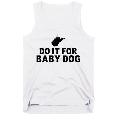 Do It For Baby Dog West Virginia Big Jim Justice Tank Top