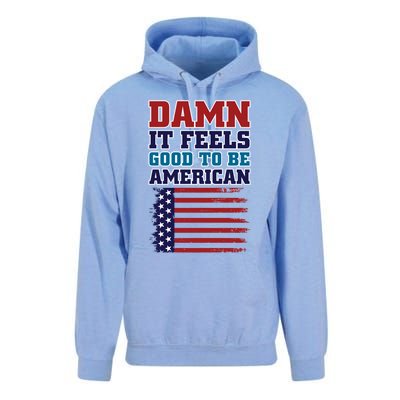 Damn It Feels Good To Be American Flag America Pride Proud Cute Gift Unisex Surf Hoodie