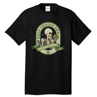 Dead Inside Feelin Lucky Retro Lucky Skeleton St Patricks Day Lucky Vibes Tall T-Shirt