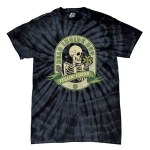 Dead Inside Feelin Lucky Retro Lucky Skeleton St Patricks Day Lucky Vibes Tie-Dye T-Shirt