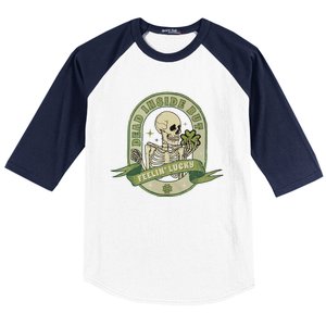 Dead Inside Feelin Lucky Retro Lucky Skeleton St Patricks Day Lucky Vibes Baseball Sleeve Shirt