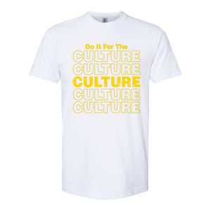 Do It For Retro The Culture Black History African Pride Blm Gift Softstyle CVC T-Shirt