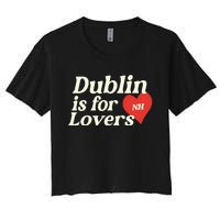 Dublin Is For Lovers Niall Horan Women's Crop Top Tee