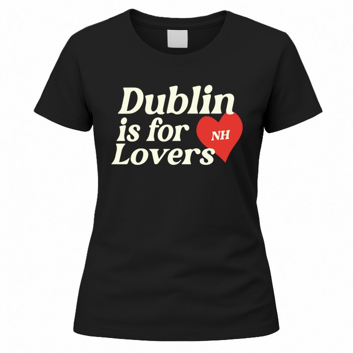 Dublin Is For Lovers Niall Horan Women's T-Shirt