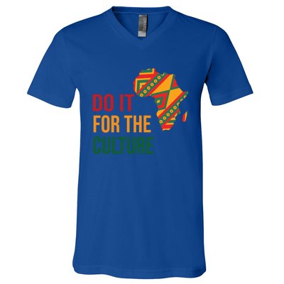 Do It For The Culture Afro Melanin Queen Black History Month Gift V-Neck T-Shirt